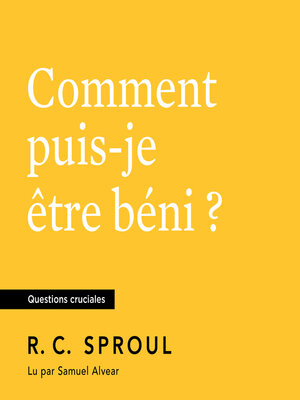 cover image of Comment puis-je être béni ?